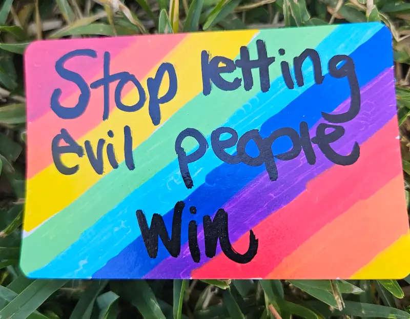 Rainbow Stop Letting People Win 2 aceo art card