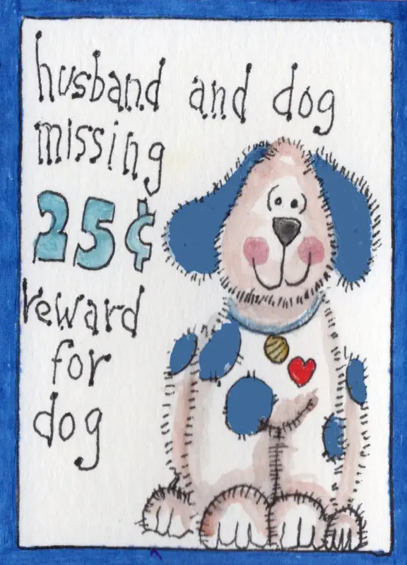 Husband and Dog missing aceo art card