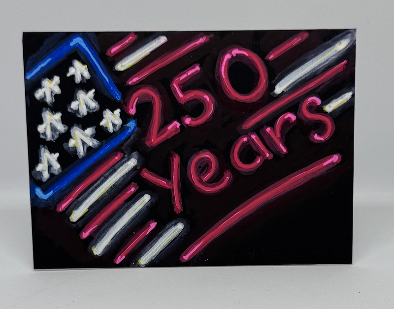 Neon 250 years flag sign aceo art card
