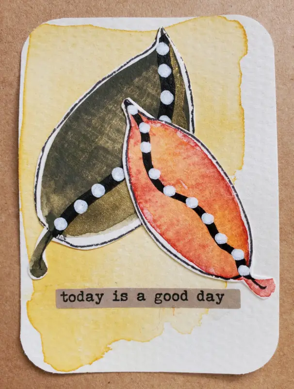 Today is a good day aceo art card