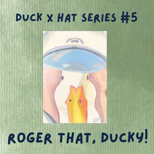 Duck astronaut | Ducks & Hats Series 5/5 | 2.5x3.5 aceo art card