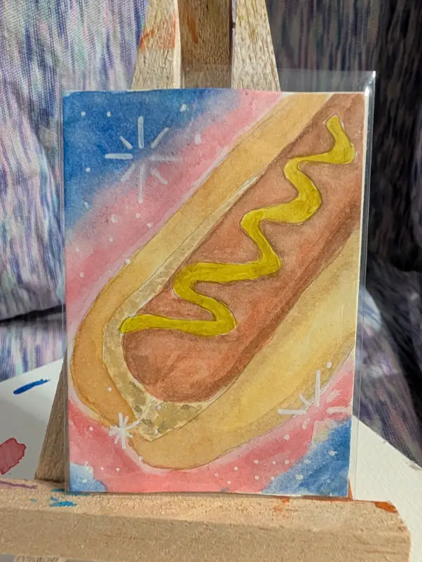 You Make Me Want A Hot Dog aceo art card