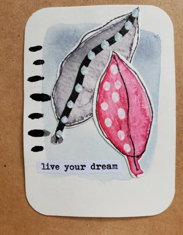 Live your dream aceo art card