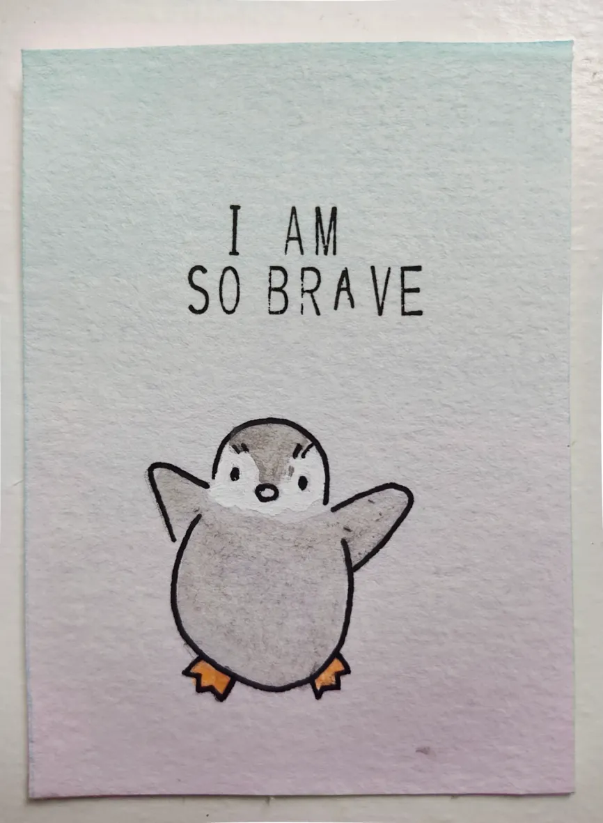 I am so brave | penguin aceo art card