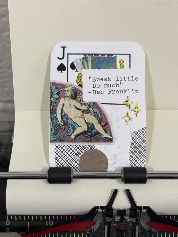 Ben Franklin quote micro collage Mazerzine print wise words altered playing cards aceo art card