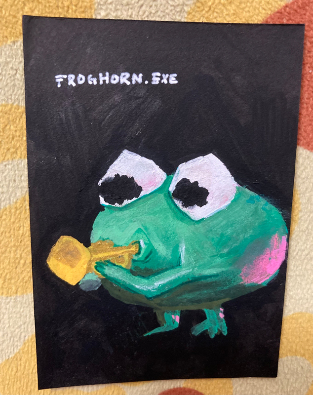Froghorn.exe aceo art card