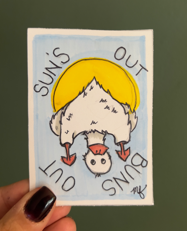 ACEO ORIGINAL “Suns out Buns out” aceo art card