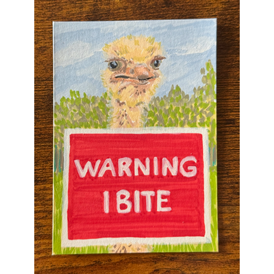 WARNING I BITE, Ostrich aceo art card thumbnail 1