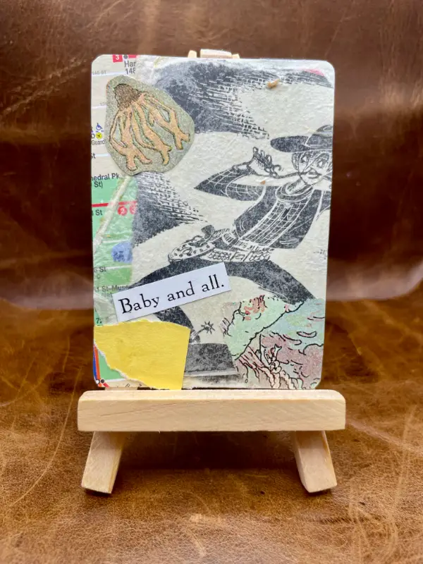 "Baby and All" Collage ACEO Original Art Card Unique Cowboy Quote aceo art card